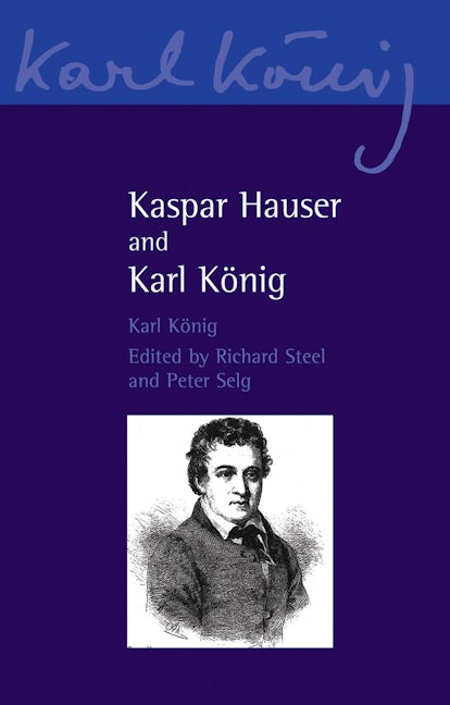 Book cover image for Kaspar Hauser and Karl Konig ISBN: 9780863158797